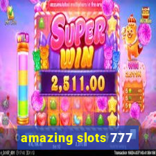 amazing slots 777